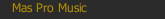 Mas Pro Music