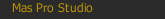 Mas Pro Studio